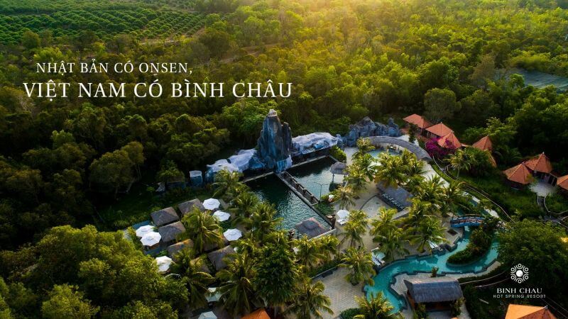 Khu nghỉ dưỡng suối nước nóng Bình Châu, thiên nhiên xanh tươi, dịch vụ Onsen tại Việt Nam.